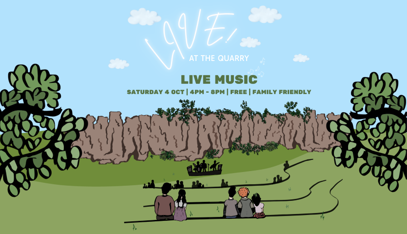 An illustrated image shows people sitting in a grassed amphitheatre, watching a band perform against a rock wall. Against the blue sky, the words say "Live! At the Quarry" with further event details such as date and time.